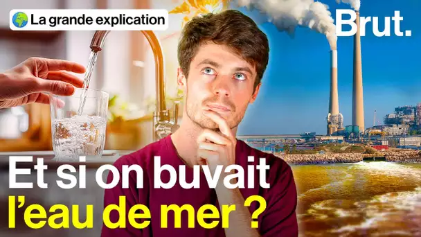 Pourquoi des pays dessalent l'eau de mer… et pourquoi c'est très inquiétant