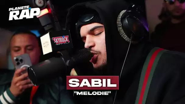 [EXCLU] Sabil - Mélodie #PlanèteRap