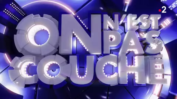 Intégrale - On n'est pas couché 29 février 2020 #ONPC