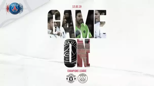 ⚡️MANCHESTER UNITED vs PARIS SAINT-GERMAIN ⚡️ : GAME ON !