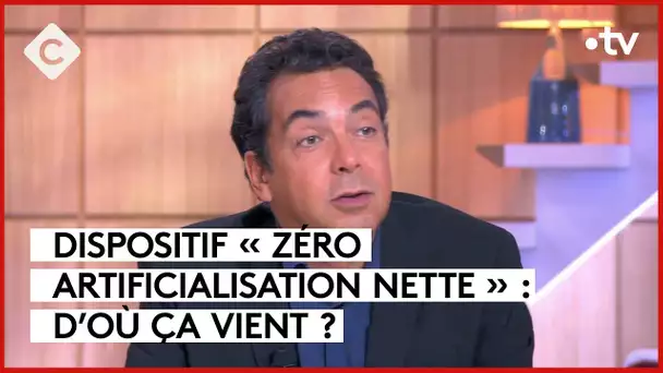 « Zéro artificialisation nette » - L’Édito de Patrick Cohen - C à vous - 02/10/2023