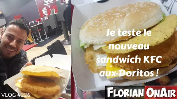 Je teste le new sandwich KFC aux chips Doritos - VLOG #226