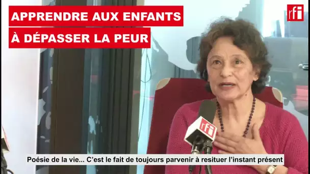 Apprendre aux enfants à dépasser la peur.