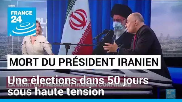Mort du président iranien : "Il y aura un choix savant opéré par le guide suprême" • FRANCE 24