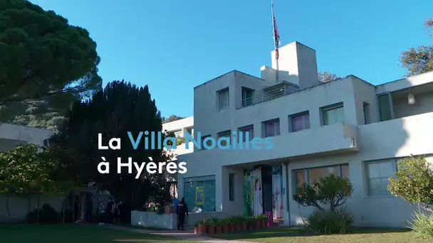 Richesses du Var : la Villa Noailles à Hyères