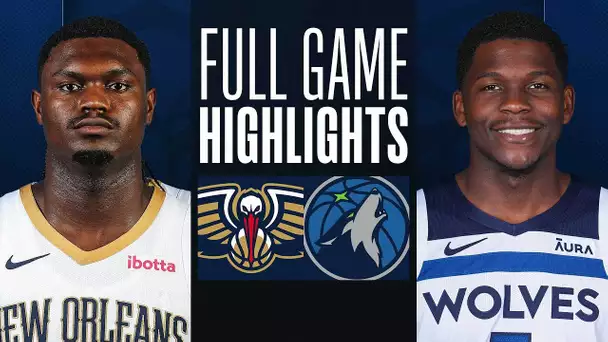 PELICANS at TIMBERWOLVES | FULL GAME HIGHLIGHTS | January 3, 2024