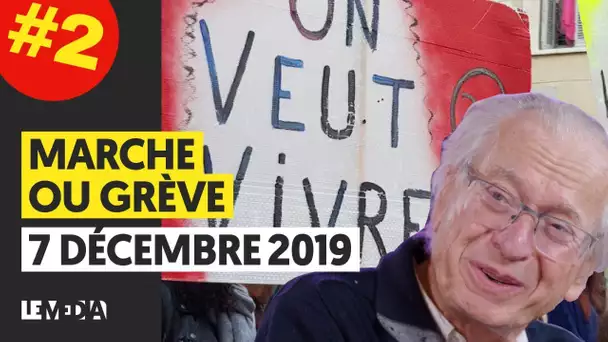 MARCHE OU GRÈVE #1 : AG, VIOLENCES POLICIÈRES, LA STRATÉGIE DU GOUVERNEMENT - 6 DÉCEMBRE 2019