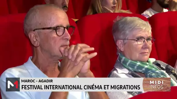 Agadir : Festival international Cinéma et Migrations