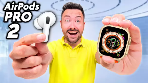 J'ai testé les AirPods Pro 2 et Apple Watch Ultra en avant-première !