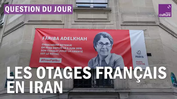 Pourquoi des Français sont-ils retenus en Iran ?
