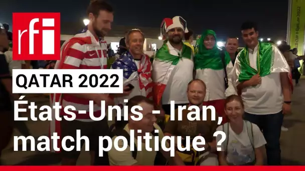 Qatar 2022 : États-Unis - Iran, le jeu politique de la Coupe du monde - Le JDB #6 • RFI