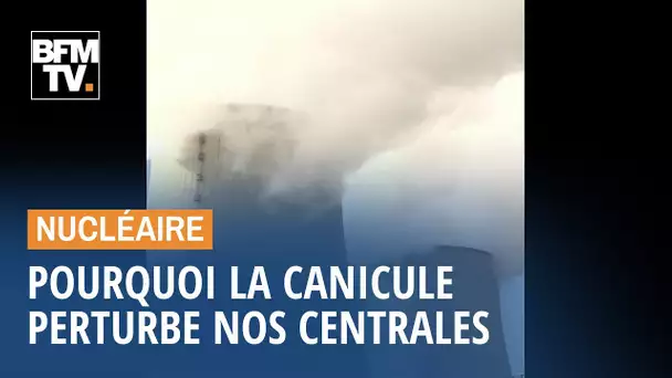 Pourquoi la canicule perturbe nos centrales nucléaires