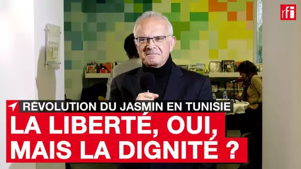Tunisie, 10 ans après - Radhi Meddeb : "La révolution, rencontre de 2 revendications majeures"