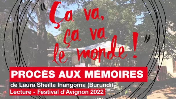 « Procès aux mémoires » de Laura Sheïlla Inangoma (Burundi) - Lecture "Ça va, ça va le monde !"