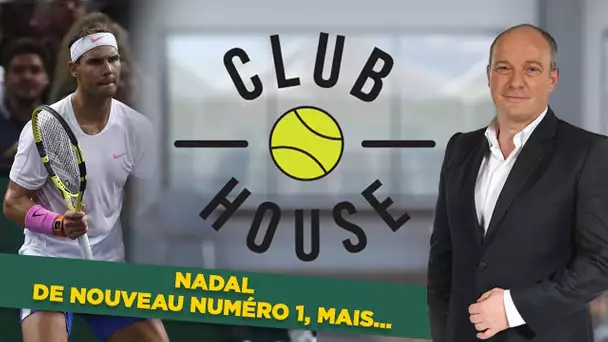 Club House : "Fantastique pour Nadal !"