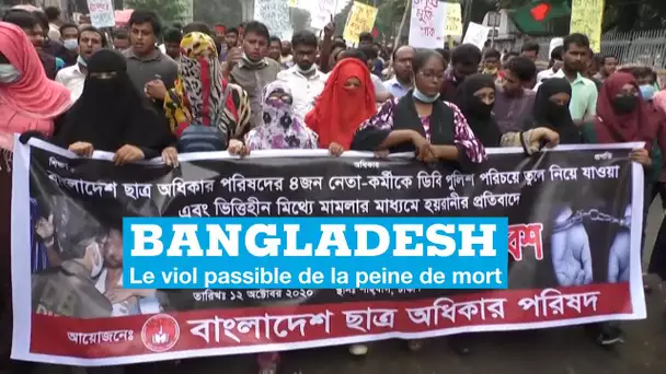 Bangladesh : le viol passible de la peine de mort