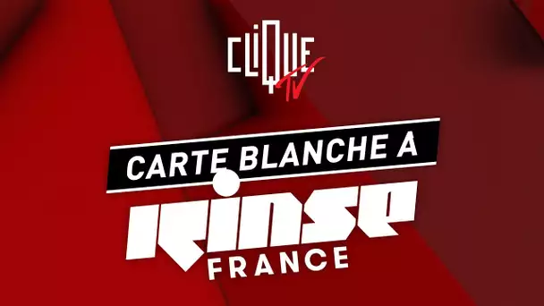Clique donne carte blanche à Rinse France - Clique XL