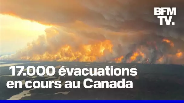 Des incendies ravagent le Canada, 17.000 évacuations en cours