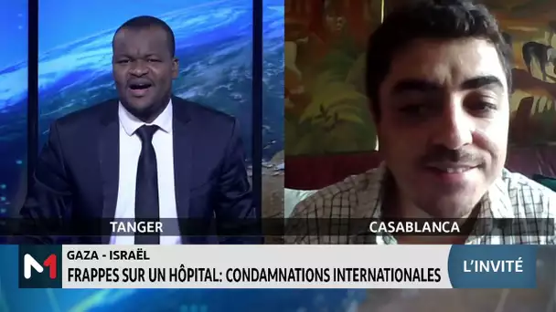 Hafid Boutaleb : Le bombardement d´un hôpital à Gaza, un crime de guerre