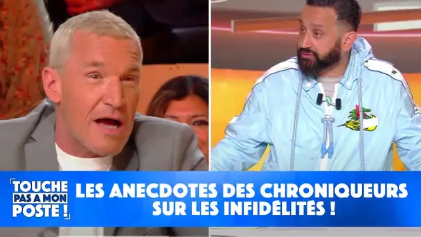 Les anecdotes des chroniqueurs sur les infidélités !