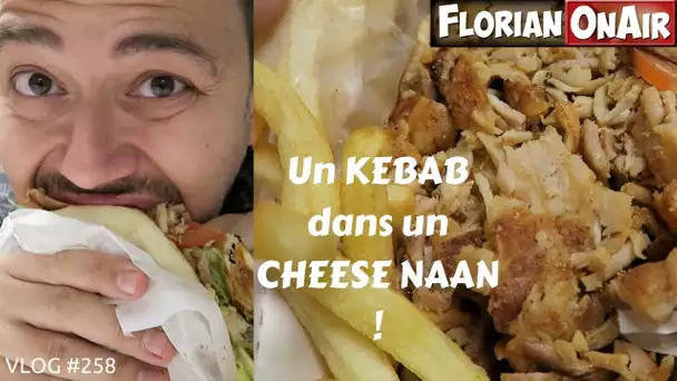 Un KEBAB dans un CHEESE NAAN - VLOG #258