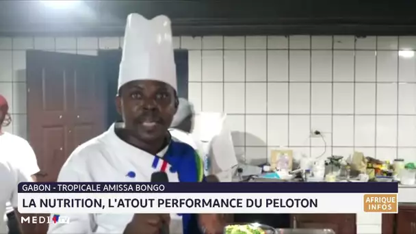 Gabon Tropicale Amissa Bongo : la nutrition, l´atout performance du peloton