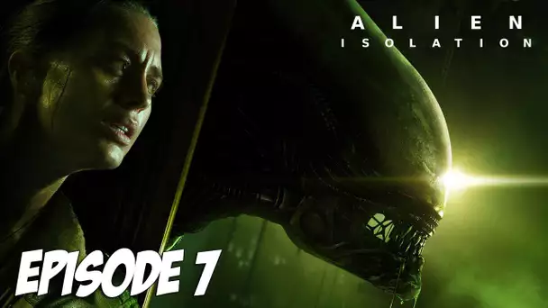 ALIEN : ISOLATION | CASIER SIMULATOR 😰 | Episode 7 | 2K 60FPS