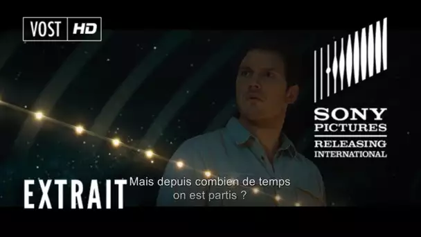 Passengers - Extrait I Woke Up Too Soon - VOST