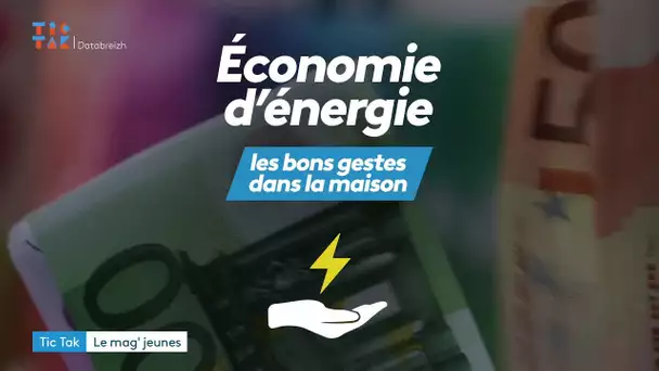 TIC TAK # 67 Les économies d'énergies