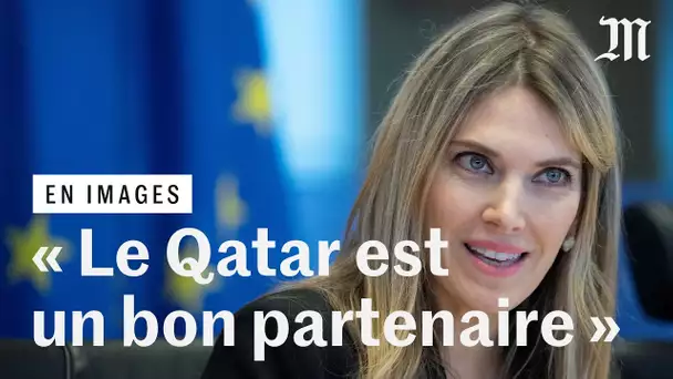 Quand l'eurodéputée Eva Kaili arrêtée pour corruption encensait le Qatar