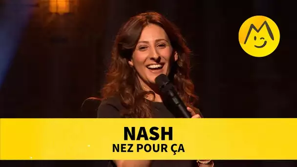 Nash – Nez pour ça