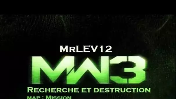 MW3 // SnD au spas12 sur Mission : des choses à vous dire.