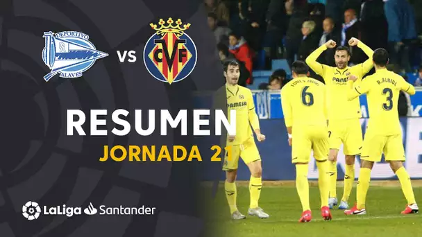 Resumen de Deportivo Alavés vs Villarreal CF (1-2)