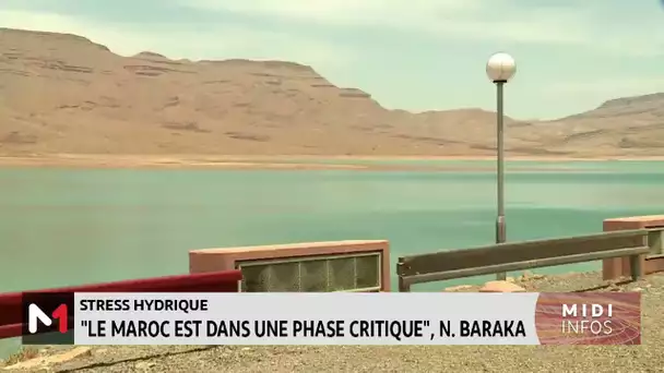 Stress hydrique : "Le Maroc est dans une phase critique"