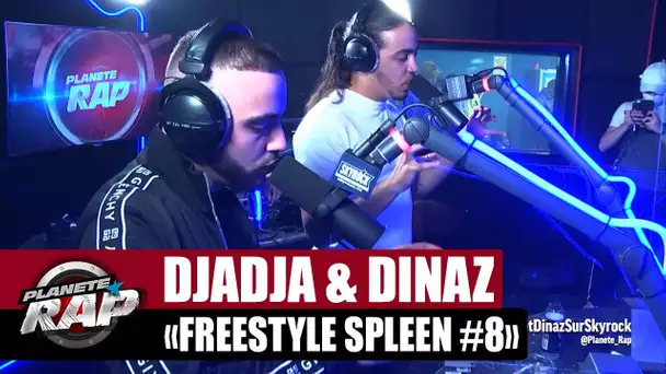 [Exclu] Djadja & Dinaz "Freestyle Spleen #8" #PlanèteRap