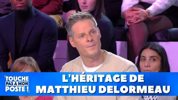 L'héritage de Matthieu Delormeau