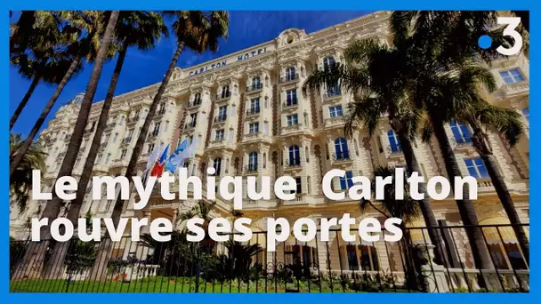 A Cannes : l'Hôtel Carlton fait peau neuve