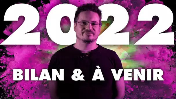 2022-1 :  Bilan & à venir