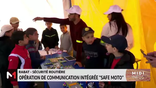 Rabat - Sécurité routière : Opération de communication intégrée "Safe Moto"