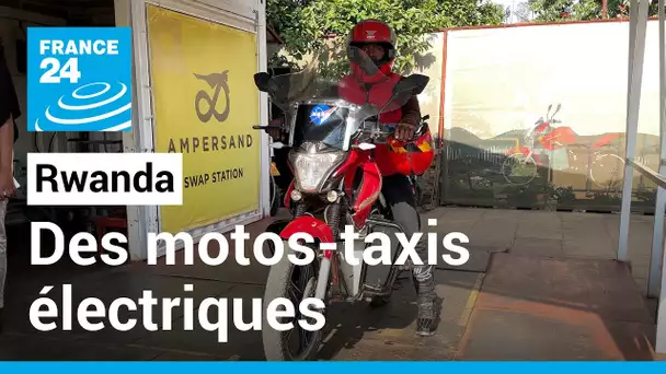Rwanda : le pari d’une start-up pour électrifier les taxis-motos • FRANCE 24