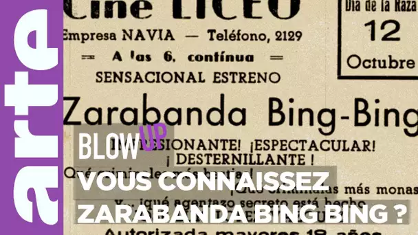 Vous connaissez "Zarabanda Bing Bing" ? - Blow Up -  ARTE