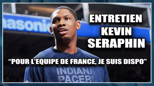 KEVIN SERAPHIN / Entretien First Team