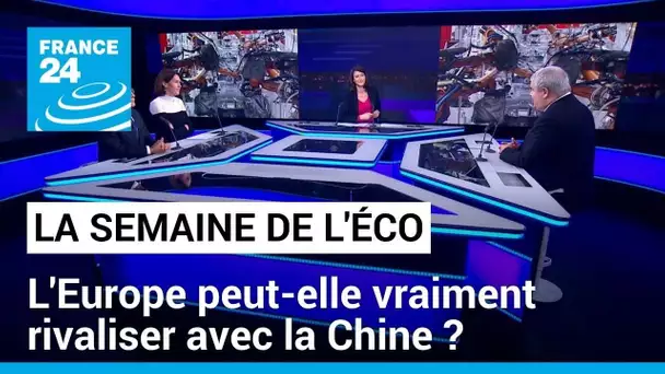 Sommet Chine-UE : l'Europe peut-elle vraiment rivaliser avec la Chine ? • FRANCE 24