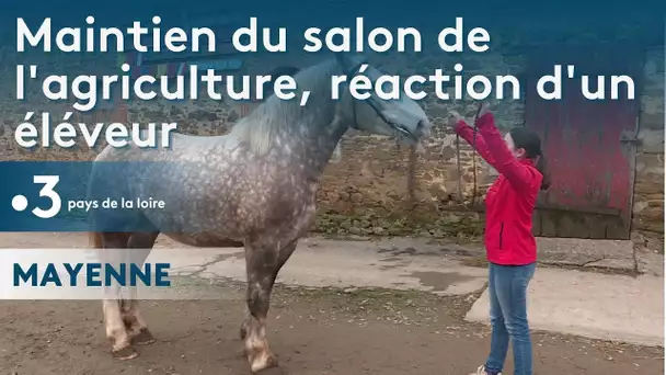 Le salon de l'agriculture est maintenu, réaction d'un éleveur en Mayenne
