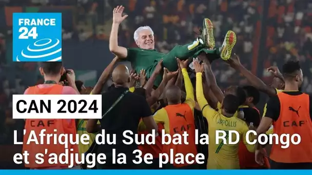 CAN 2024 : l'Afrique du Sud bat la RD Congo et s'adjuge la 3e place • FRANCE 24