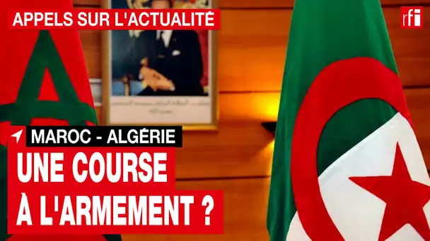 Algérie-Maroc : la tension ne faiblit pas entre les deux pays • RFI
