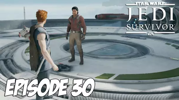 STAR WARS : Jedi Survivor | UN FRERE DE GUERRE | Episode 30