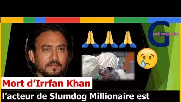 Mørţ de l'acteur Irrfan Khan, vu dans Slumdog Millionaire, Jurassic World et L'Odyssée de Pi