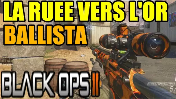 Black ops 2 : Ballista | La ruée vers l&#039;or #1 Sniper Gameplay