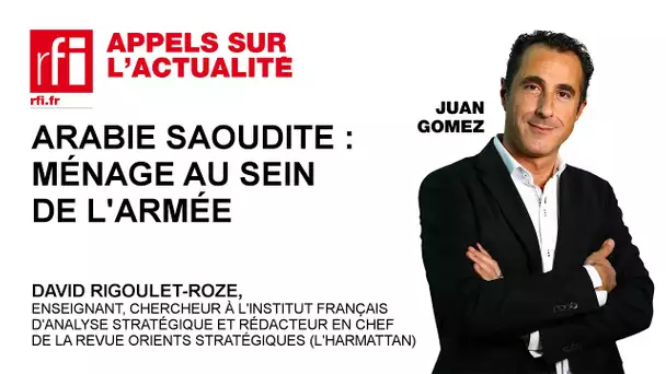 Arabie Saoudite : ménage au sein de l'armée